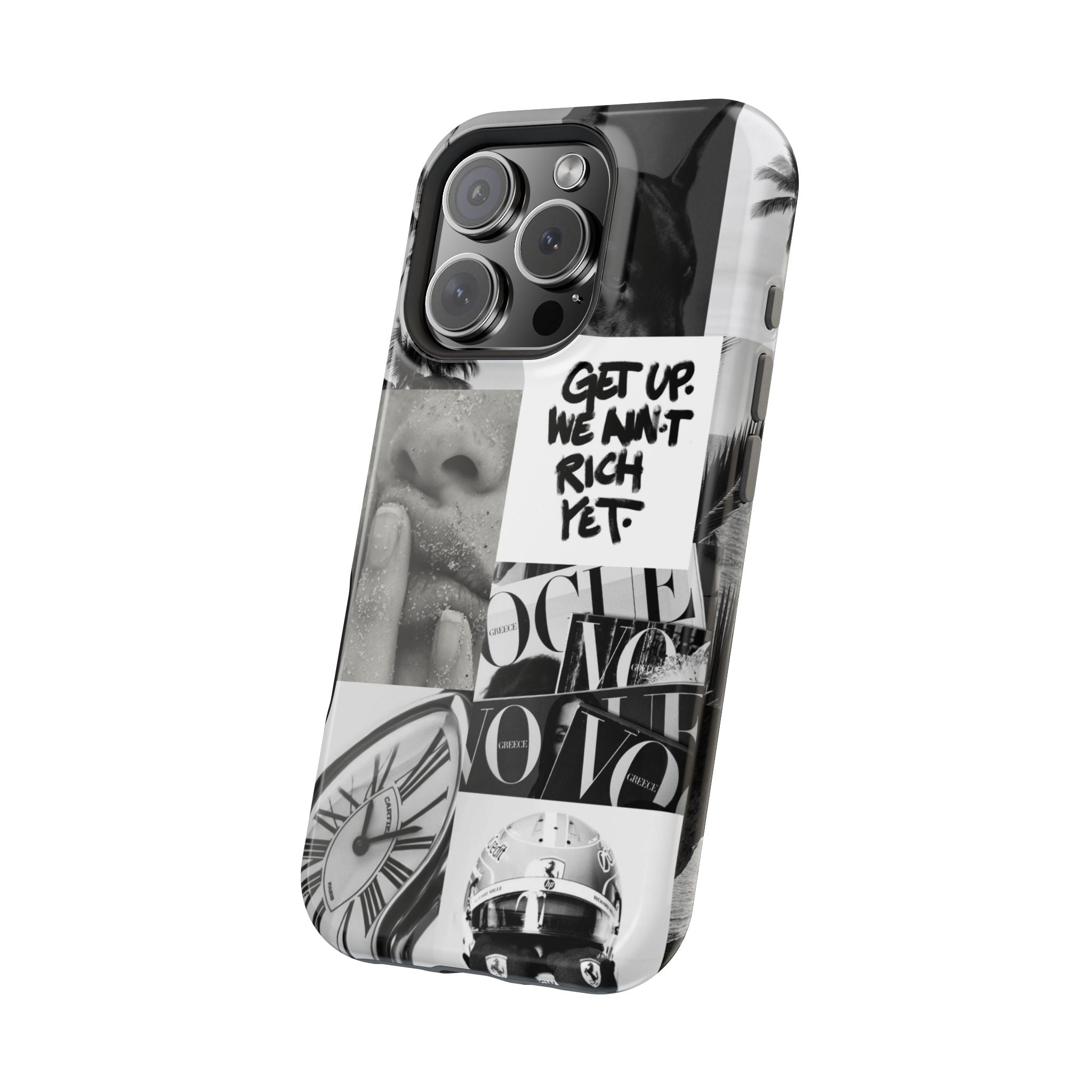 Phone Case — Black & White Collage 'Get Up. We Ain't Rich Yet.' Magnetic Impact Case