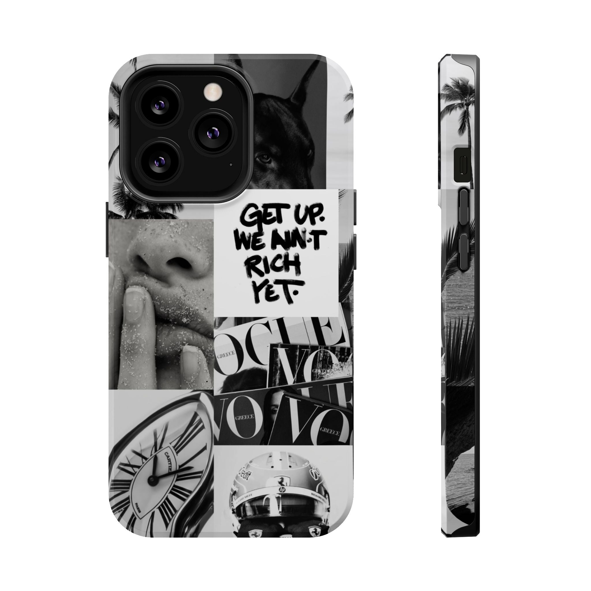 Phone Case — Black & White Collage 'Get Up. We Ain't Rich Yet.' Magnetic Impact Case