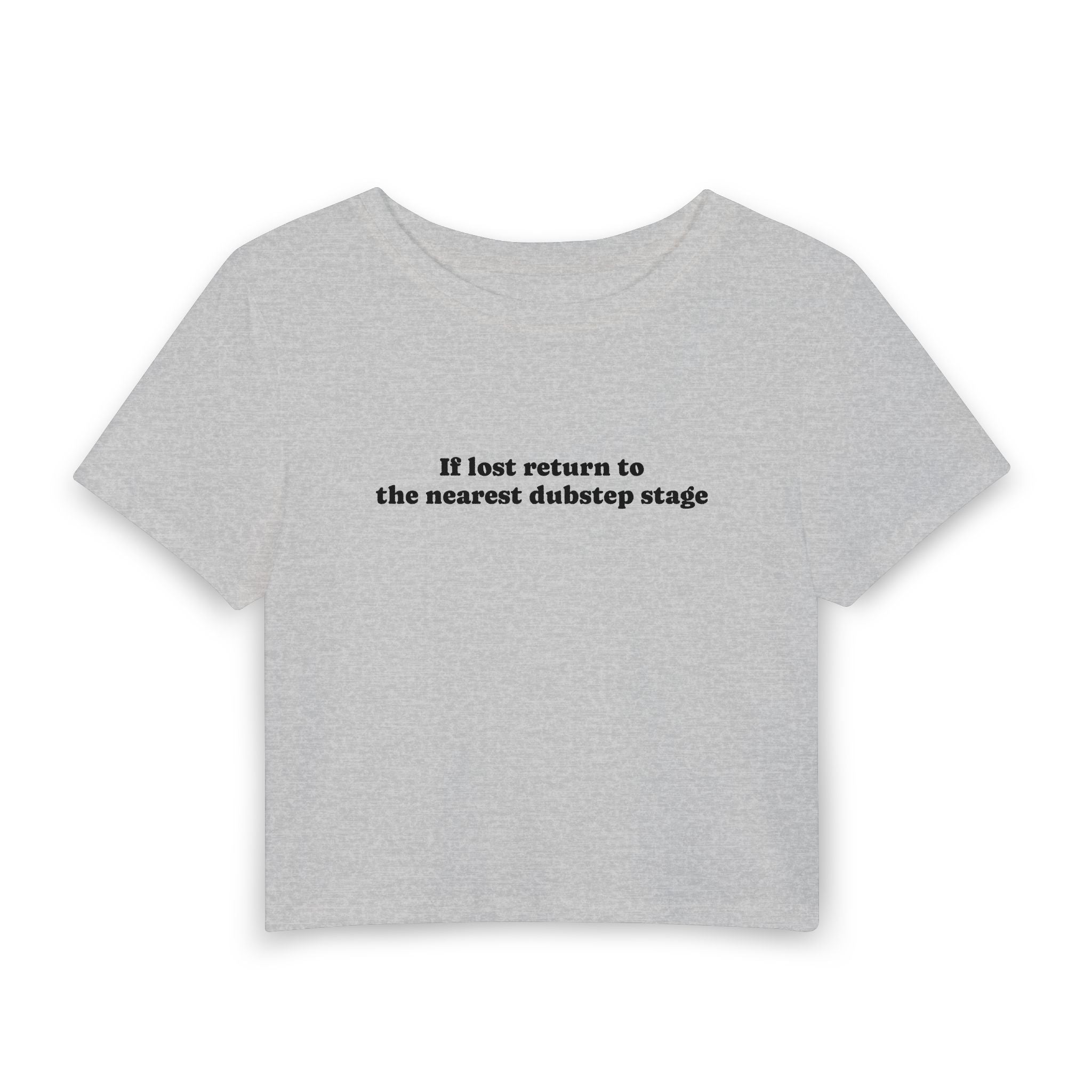 If Lost Return to Nearest Dubstep Stage | Women's Baby Tee