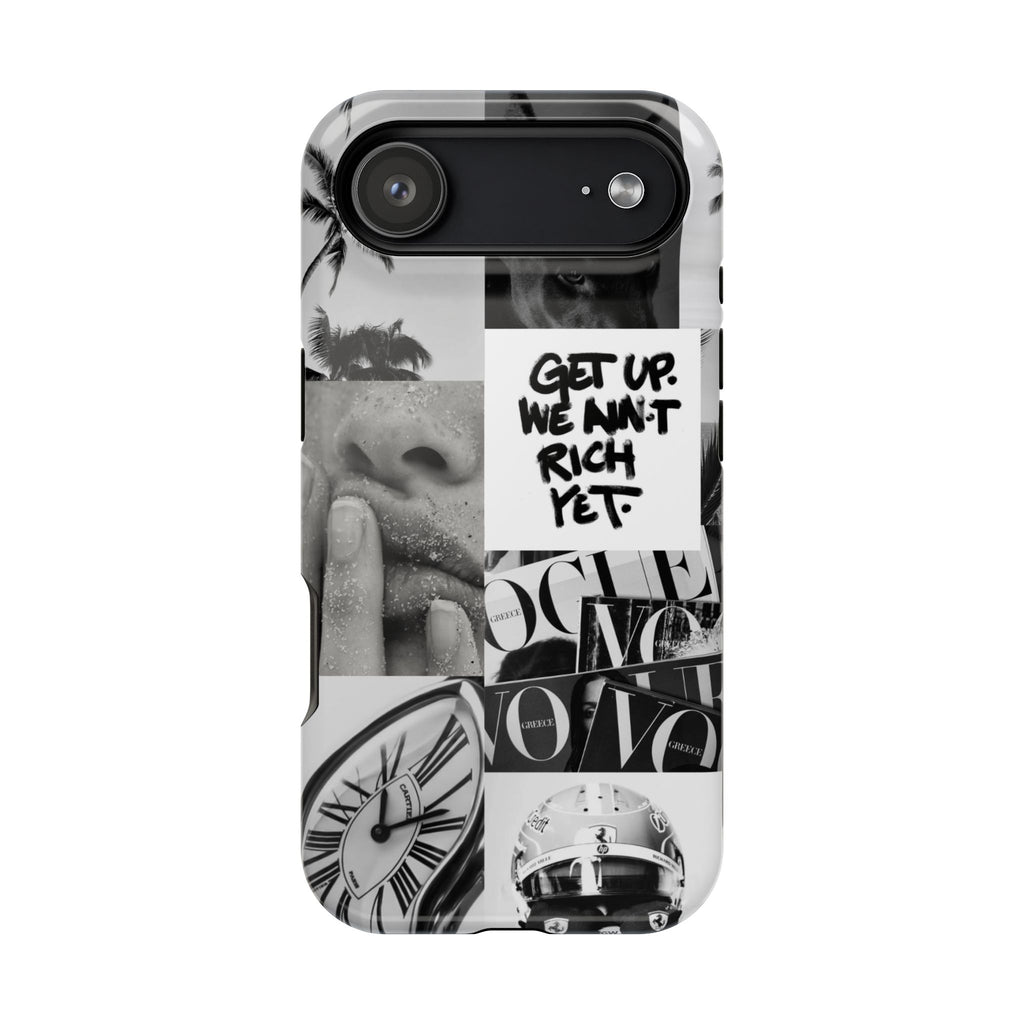 Phone Case — Black & White Collage 'Get Up. We Ain't Rich Yet.' Magnetic Impact Case