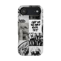 Phone Case — Black & White Collage 'Get Up. We Ain't Rich Yet.' Magnetic Impact Case