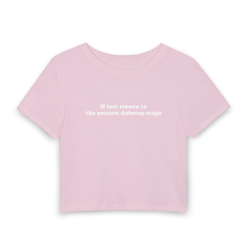 If Lost Return to Nearest Dubstep Stage | Women's Baby Tee