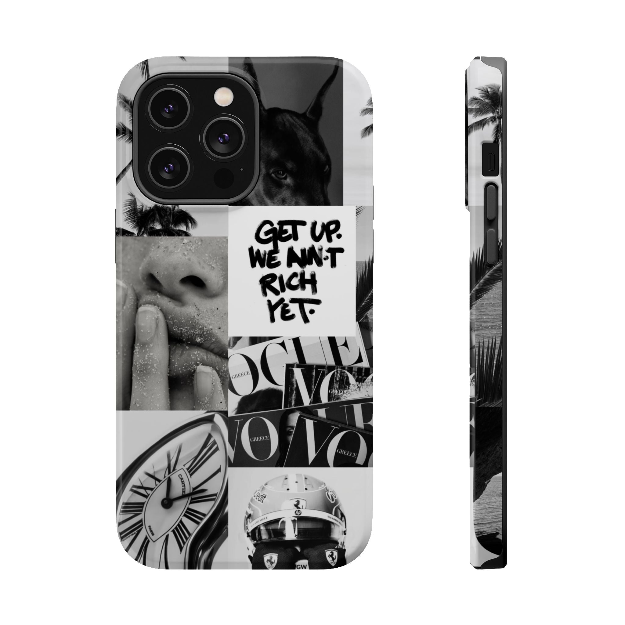 Phone Case — Black & White Collage 'Get Up. We Ain't Rich Yet.' Magnetic Impact Case