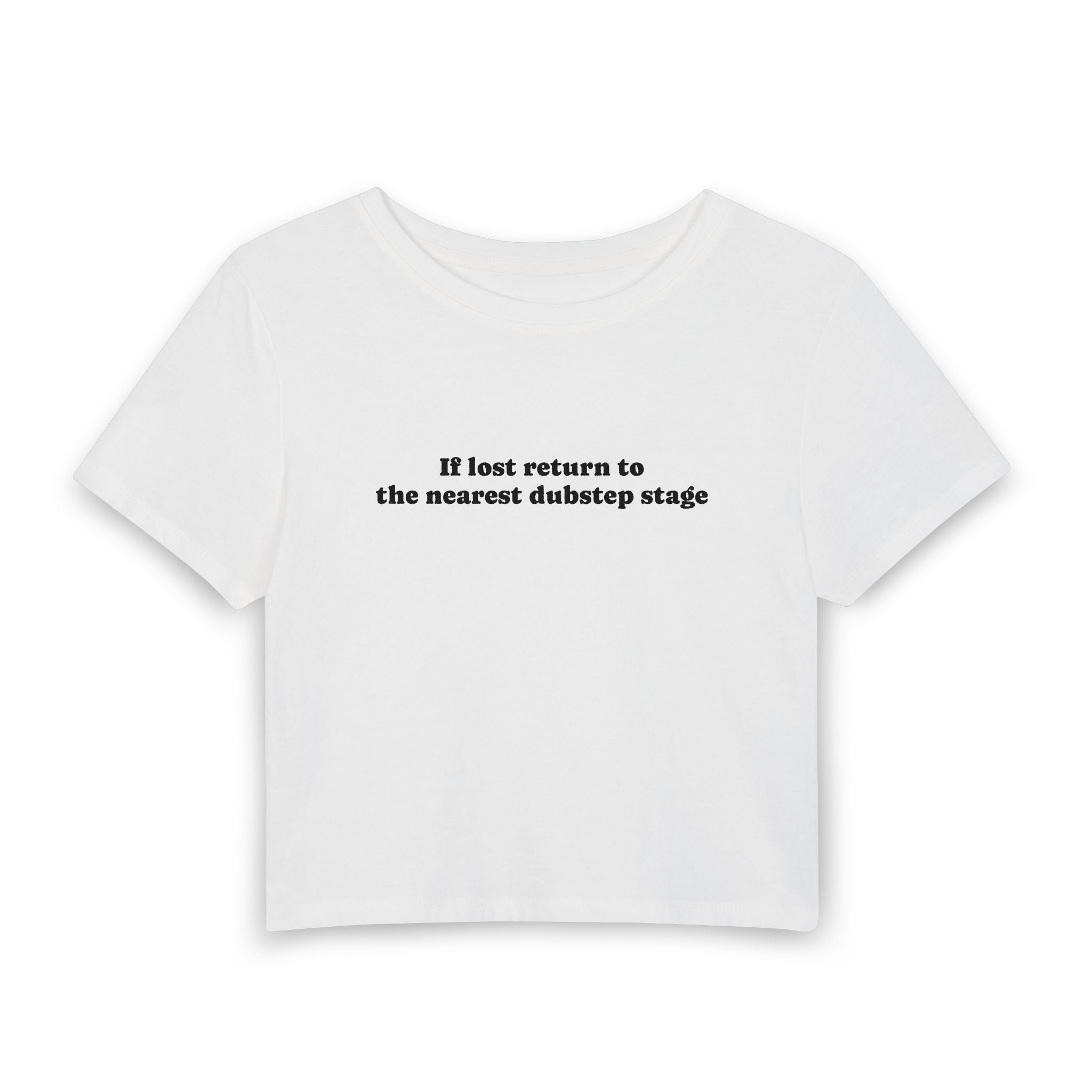 If Lost Return to Nearest Dubstep Stage | Women's Baby Tee
