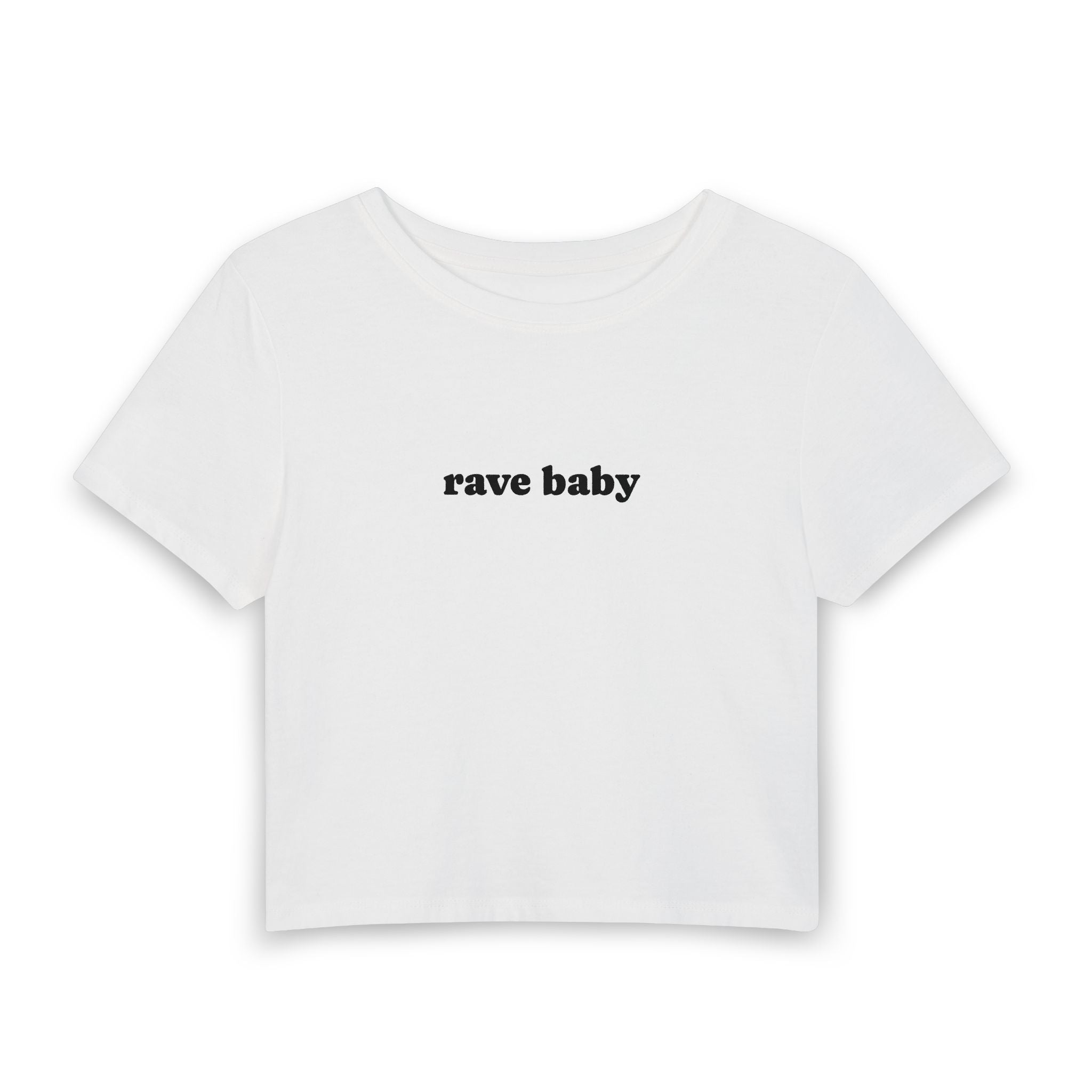Rave Baby | Women's Baby Tee