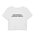 Functioning at Minimum Capacity | Women's Baby Tee